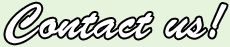Contact us! Street Address, Phone Number, E-Mail, Contact Form